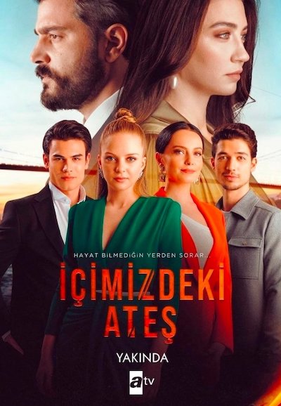Постер турецкого сериала «Огонь внутри нас»